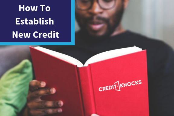 How To Establish New Credit How To Establish New Credit