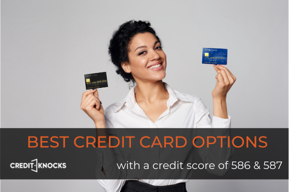 Best Credit Card For A 580 To 589 Credit Score / No Credit Check