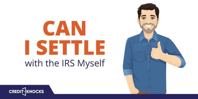 Can I settle with the irs myself how much will the irs settle for? settle irs, diy tax relief, irs settle, diy irs settlement