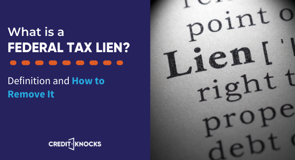 Federal tax lien definition and how to remove Federal tax lien definition and how to remove