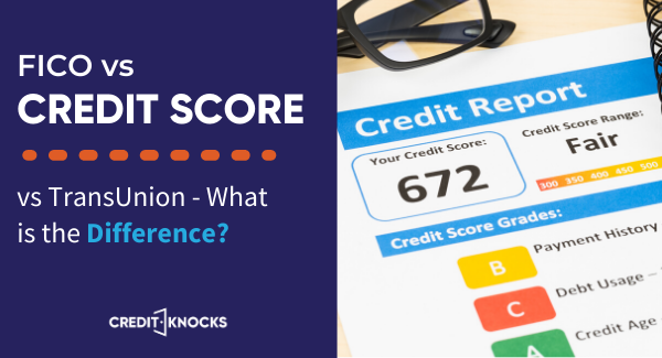 FICO-vs-Credit-Score-vs-TransUnion-Whats-the-Difference